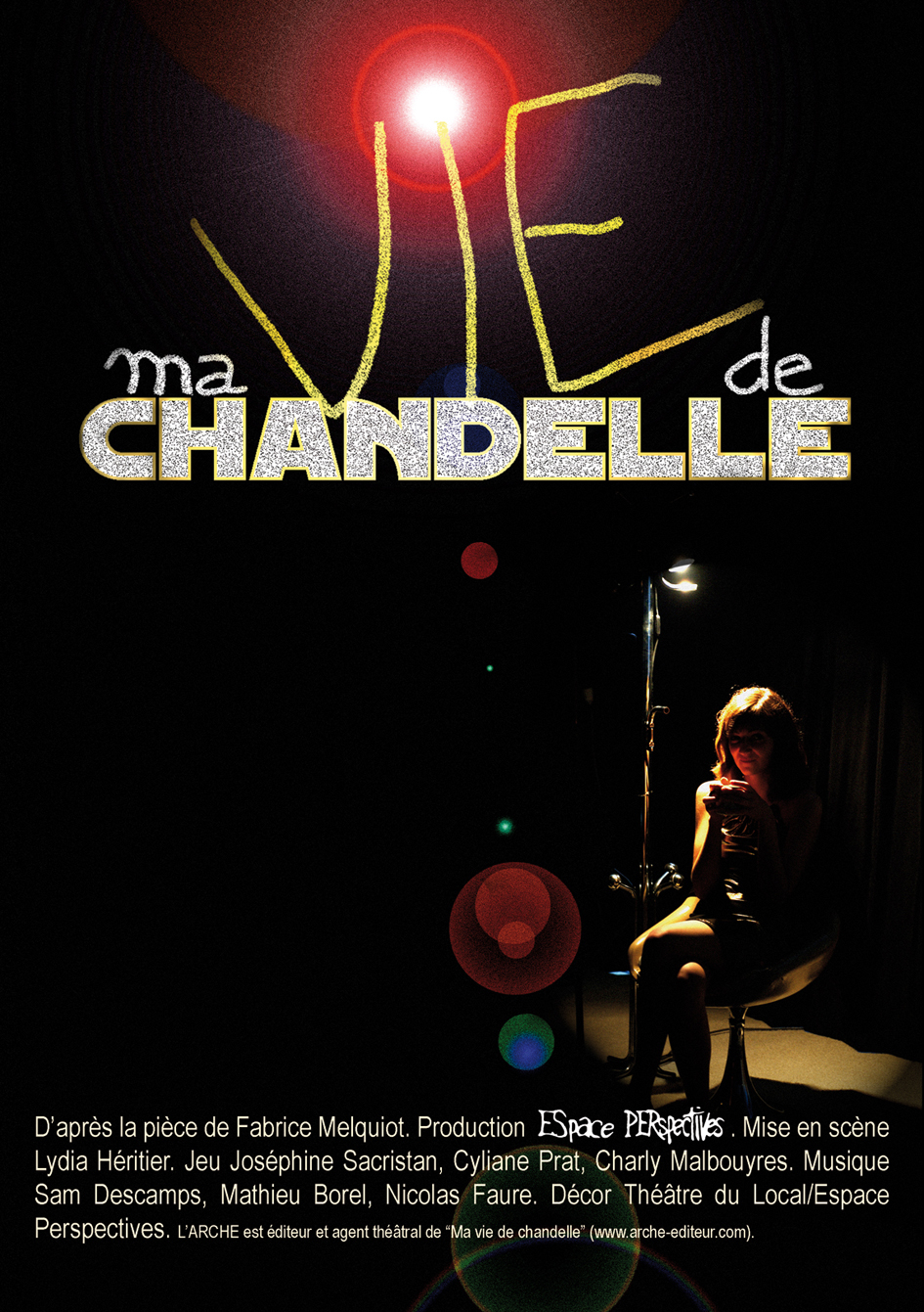 Affiche Ma vie de chandelle