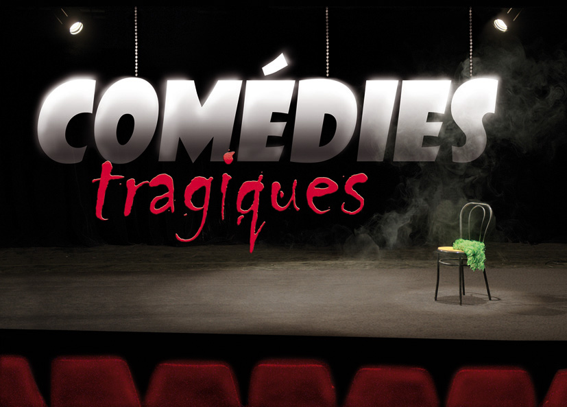 Affiche Comédies Tragiques